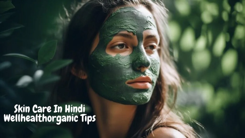 skin care in Hindi wellhealthorganic